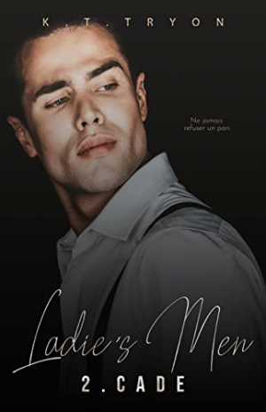 Ladies’ Men, Tome 2 : Cade