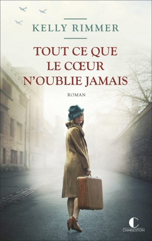 Tout ce que le coeur n’oublie jamais