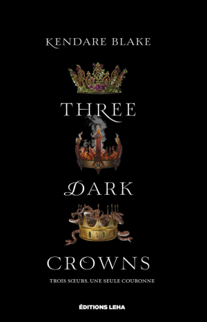 Three Dark Crowns, Tome 1
