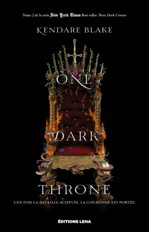 Three Dark Crowns, tome 2 : One Dark Throne