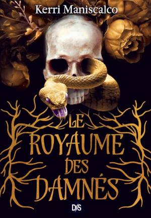Le Royaume des damnés, Tome 1