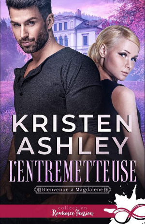 Bienvenue à Magdalene, Tome 1 : L’Entremetteuse