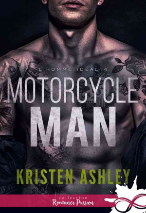 L’Homme idéal, Tome 4 : Motorcycle Man