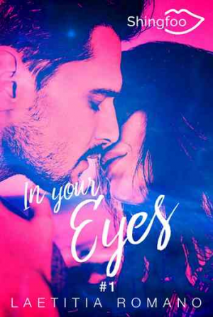In Your Eyes, Tome 1