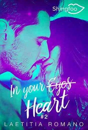 In your eyes, Tome 2 : In your heart