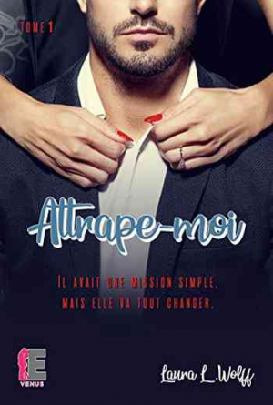Attrape-moi – Tome 1 : Vénus