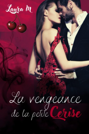 La vengeance de la petite cerise