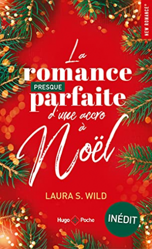La romance presque parfaite d’une accro à Noël