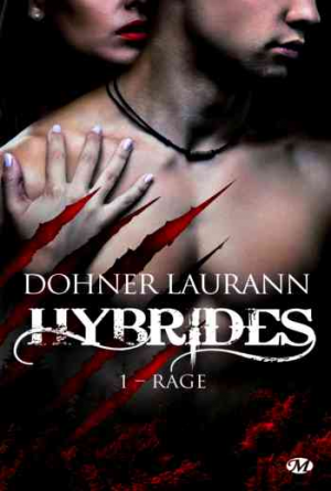 Hybrides – Tome 1 : Rage