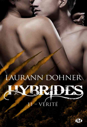 Hybrides, Tome 11 : Vérité
