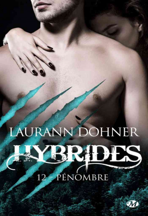 Hybrides, Tome 12 : Pénombre
