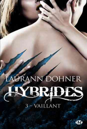 Hybrides – Tome 3: Vaillant