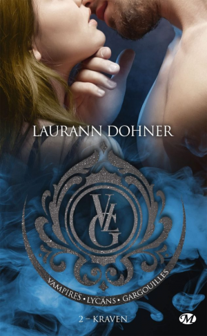 Vampires, Lycans, Gargouilles, Tome 2 : Kraven