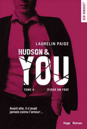 Fixed on you – Tome 4 : Hudson & You