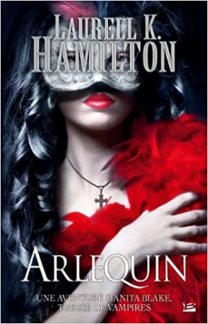 Anita Blake, Tome 15 : Arlequin