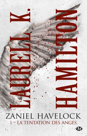 Zaniel Havelock, Tome 1 : La Tentation des anges