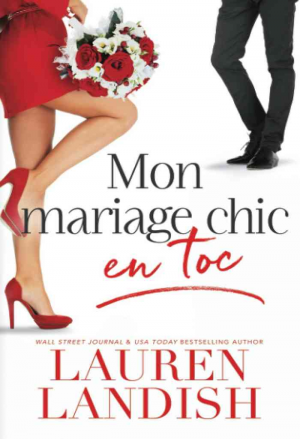 Chic et Toc, Tome 1 : Mon mariage chic en toc