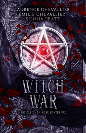 1001Ebooks - Witch War, Article 3 : On ne se montre pas Witch War, Article 3 : On ne se montre pas