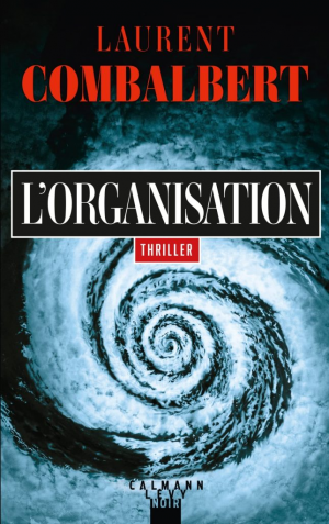 L’organisation