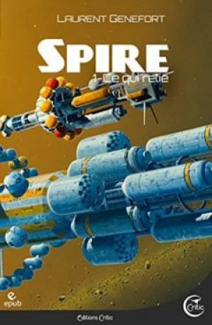 Spire, Tome 1