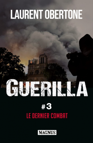 Guerilla, Tome 3 : Le dernier combat