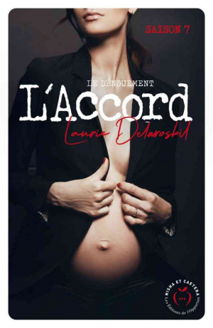 L’Accord, Saison 7 : Le dénouement