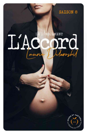 L’Accord, Saison 8 : Le dénouement
