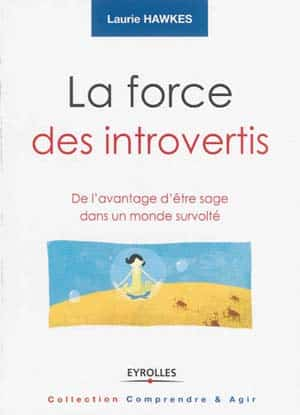 La force des introvertis