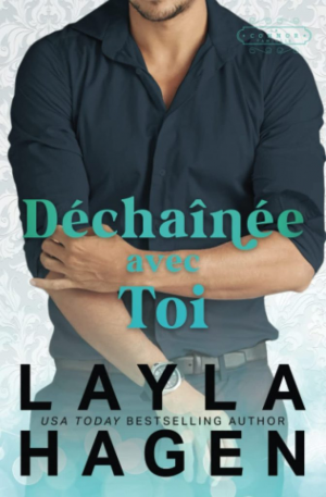 Déchaînée avec toi