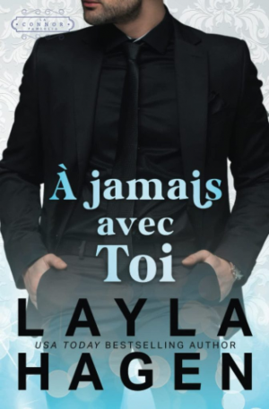 La Famille Connor, Tome 6 : À jamais avec toi