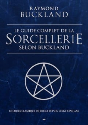 Le guide complet de la sorcellerie