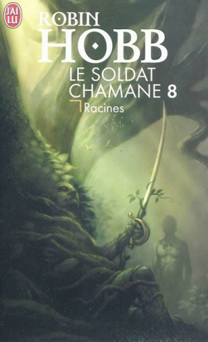 Le Soldat chamane, Tome 8 : Racines