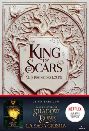 King of Scars, Tome 2 : Le Règne des loups