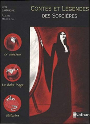 Contes Et Legendes Des Sorcieres