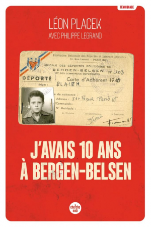 Javais 10 ans à Bergen-Belsen