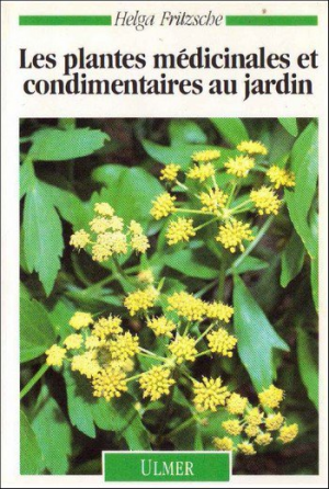 Les plantes médicinales et condimentaires au jardin