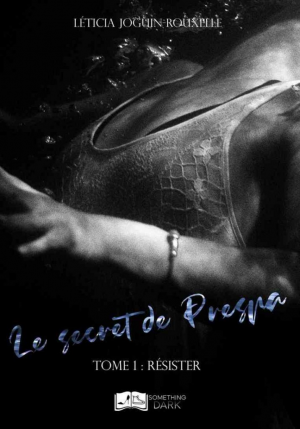 Le secret de Prespa, Tome 1 : Résister