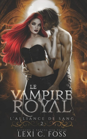 L’Alliance de sang, Tome 2 : Le Vampire royal