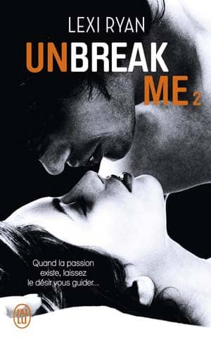 Unbreak me, Tome 2