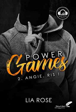 Power Games, Tome 2 : Angie, ris !