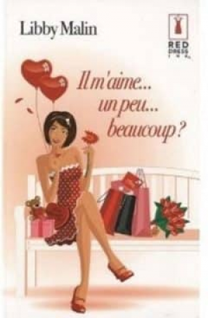 Il m’aime… un peu… beaucoup