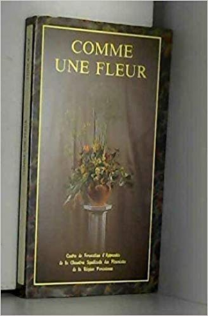 Comme une fleur