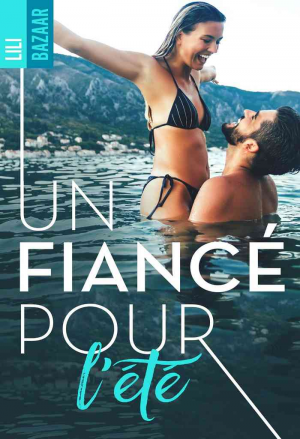Un fiancé pour l’été
