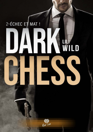 Dark Chess, Tome 2 : Échec et mat !