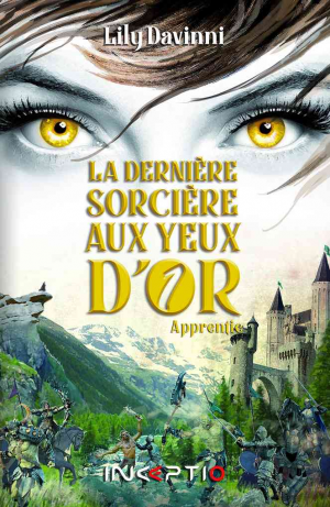 La dernière sorcière aux yeux d’or : Apprentie
