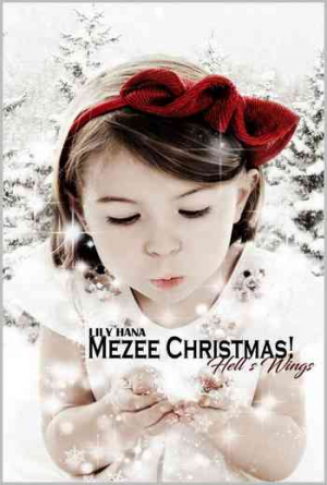 Hell’s Wings – Tome 2.5: Mezee Christmas!