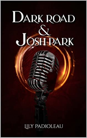 Dark Road & Josh Park