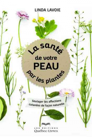 La santé de votre peau par les plantes