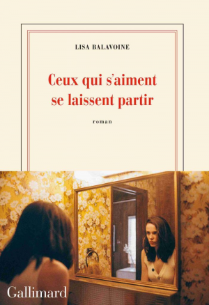 Ceux qui s’aiment se laissent partir