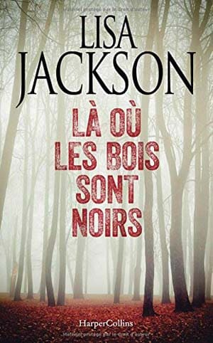 Là où les bois sont noirs